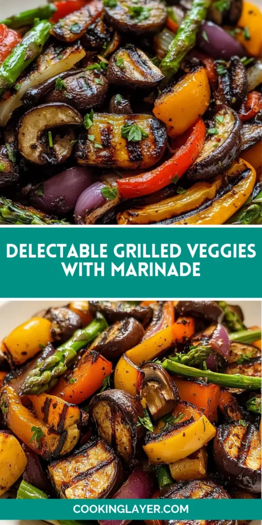 Delectable Grilled Veggies with Marinade