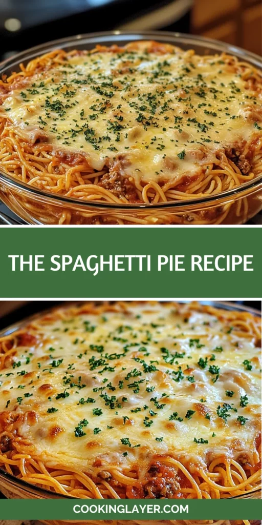The Spaghetti Pie Recipe