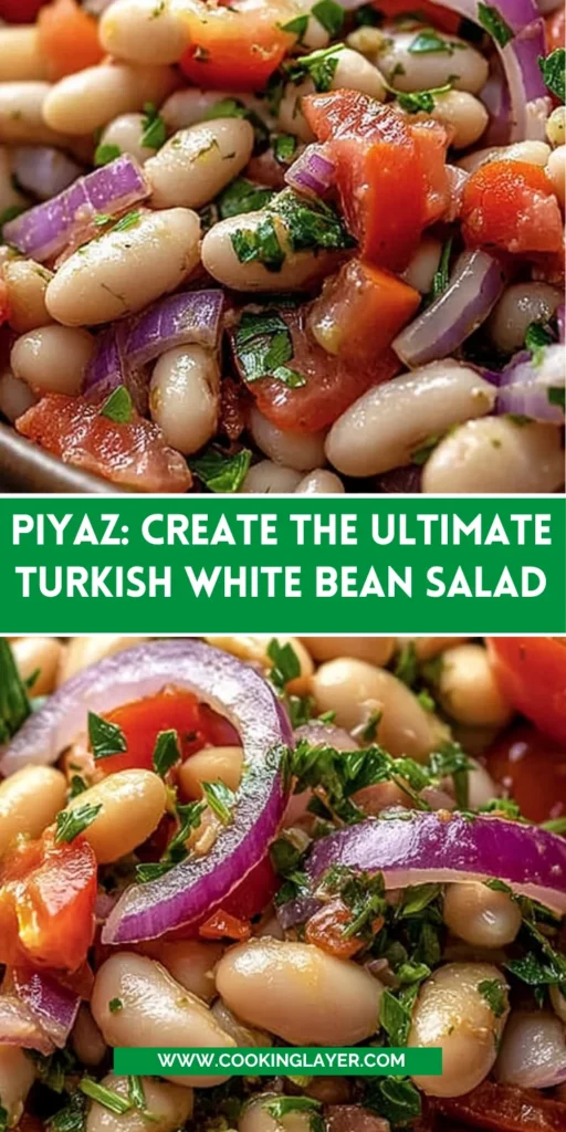Piyaz: Create the Ultimate Turkish White Bean Salad