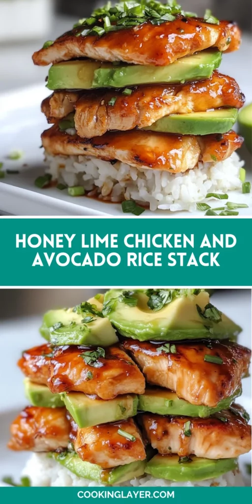 Honey Lime Chicken and Avocado Rice Stack